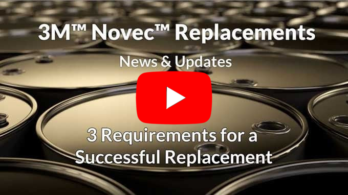 3M Novec Replacements: 3 Requirements for a Successful Replacement